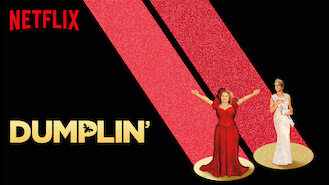 Dumplin' (2018) on Netflix in the USA Dumplin' (2018) on Netflix in the USA