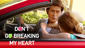 Don't Go Breaking My Heart (2011) on Netflix in the USA Don't Go Breaking My Heart (2011) on Netflix in the USA