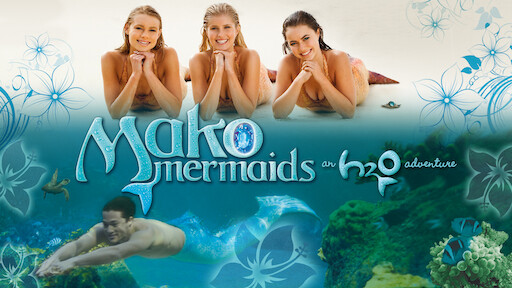 Mako Mermaids: An H2O Adventure