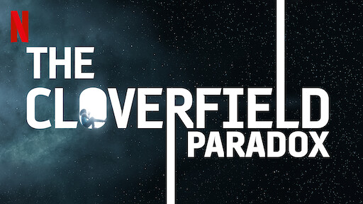 The Cloverfield Paradox