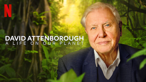 David Attenborough: A Life on Our Planet