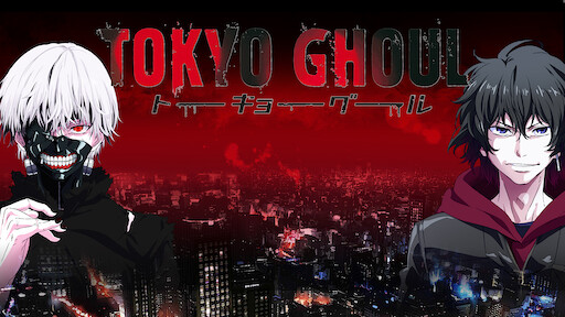 Tokyo Ghoul