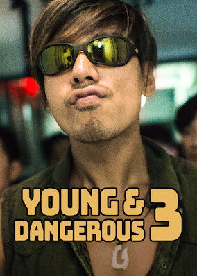 Young and Dangerous 3