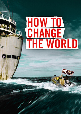 How to Change the World