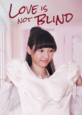 Love is Not Blind